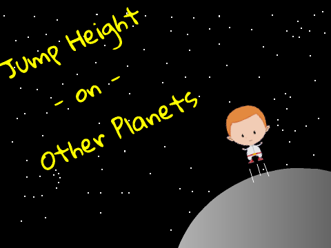 Jump height on other planets!