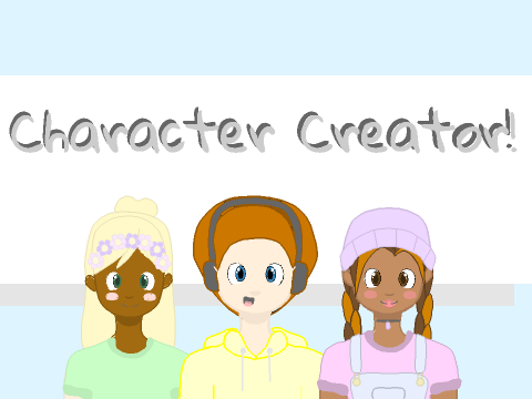 Character Creator! A Remix