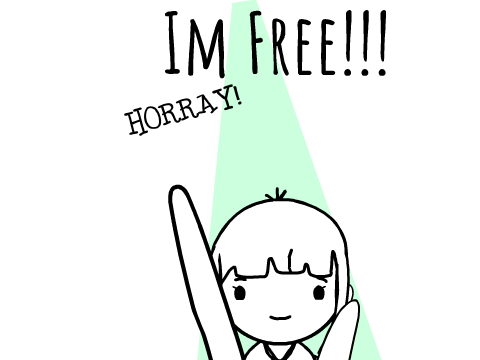 I'm Free! :D
