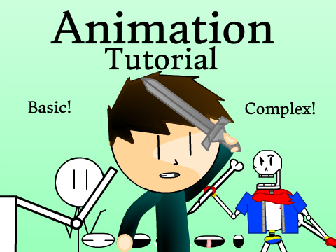 Complex and Basic Animation Tutorial