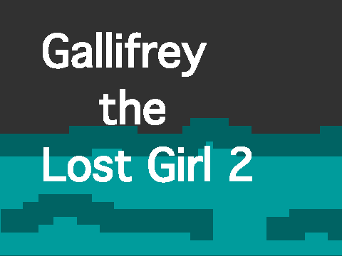 Gallifrey The Lost Girl 2#