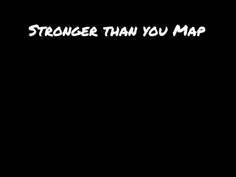 Stronger Than You MAP (Sans Parody)