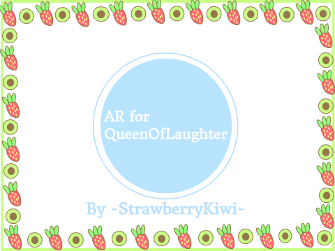 ~AR for QueenOfLaughter~