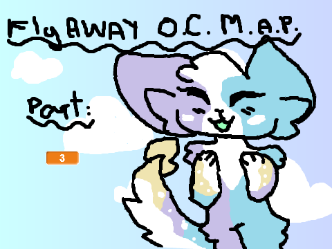 FLY AWAY || M.A.P. || OPEN 13/27 (3 done)