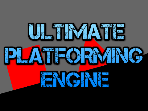 Ultimate Platforming Engine v.1