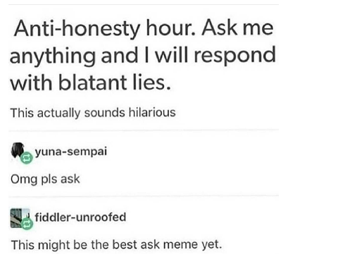 Anti-Honesty Ask 