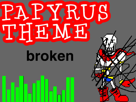 (Undertale) Papyrus's Theme remix