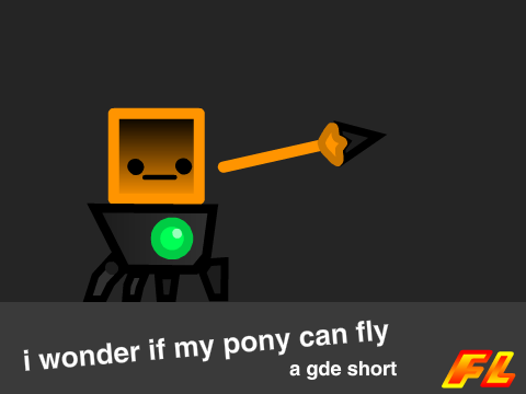 i wonder if my pony can fly - a gde