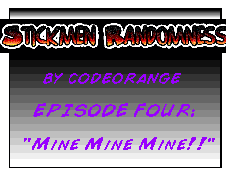 StickMenRandomness Issue 4