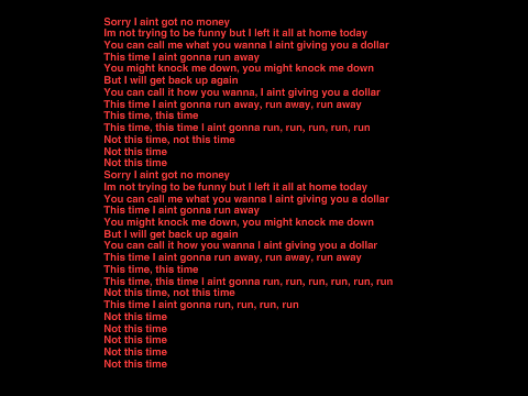No Money - lyrics  (Notes and credits)