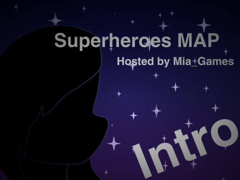 ☼ Intro ~ Superheroes MAP ☼