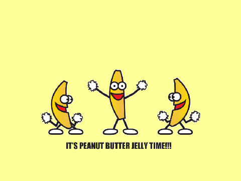 Peanutbutter Jelly Time!!(I was bored ok!)