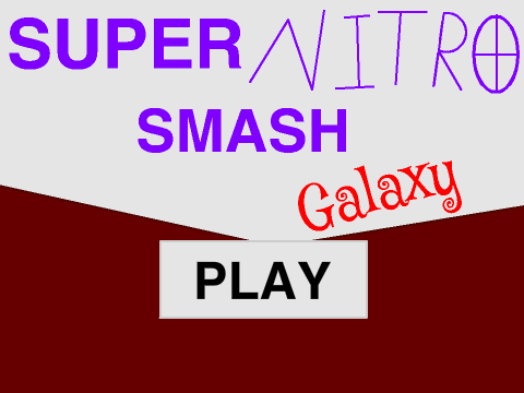 Super Nitro Smash Galaxy