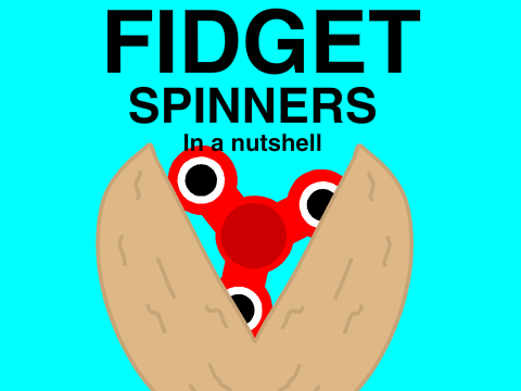 Fidget spinners in a nutshell