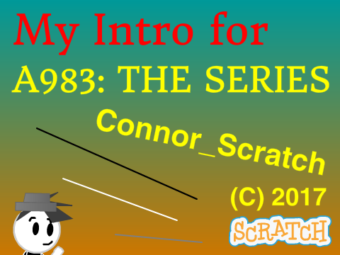My Intro for A983: The Series