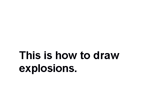 How to Draw Explosions