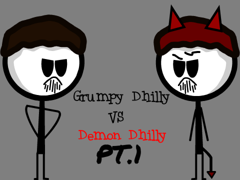Grumpy Dhilly vs. Demon Part 1
