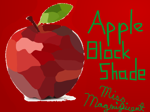♦ ~ Apple Block Shade ~ ♦