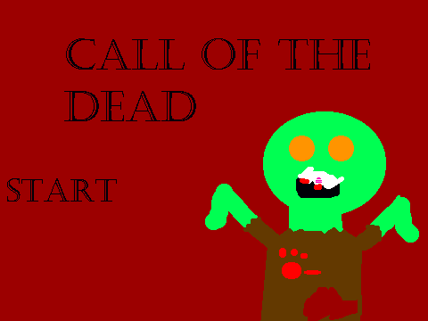 Call of the DEAD!