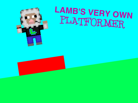 Lamb's Very Own Platformer