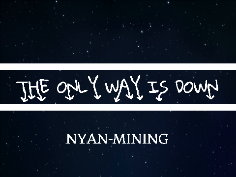 The Only Way is Down! [v1.3.1]