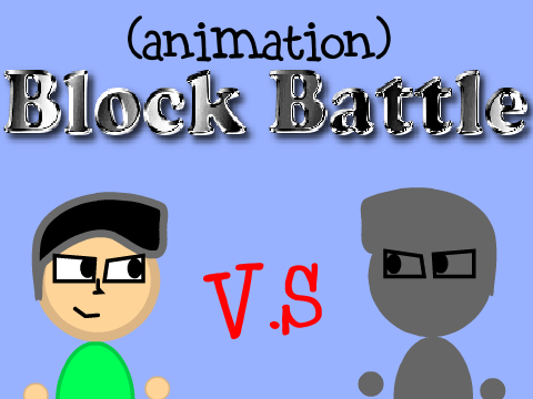 Block battle - Animation