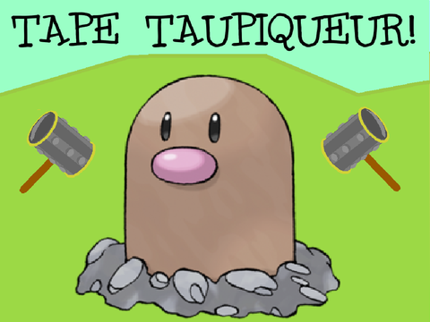 TAPE TAUPIQUEUR! 