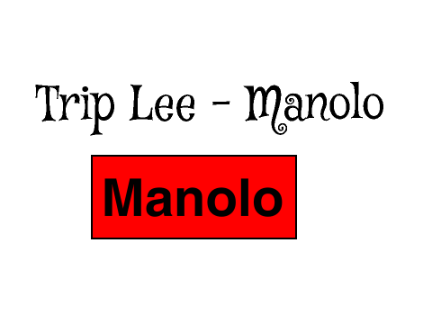 Trip Lee - Manolo