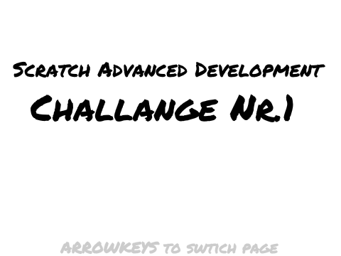 Challange nr.1! - Scratch Advanced Development