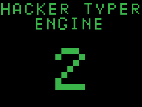Hacker Typer Engine  2