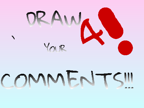 Draw your comments 4