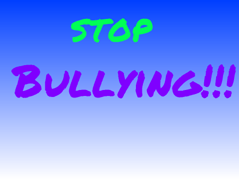 Stop bullying!