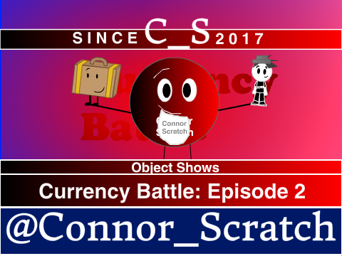 Currency Battle: Episode 2