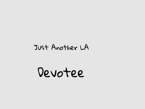LA Devotee OC Map OPEN remix