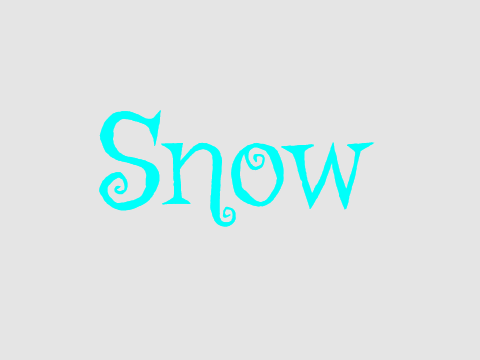 Snow