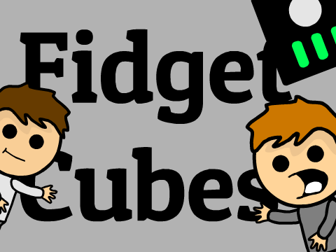 Fidget Cubes 
