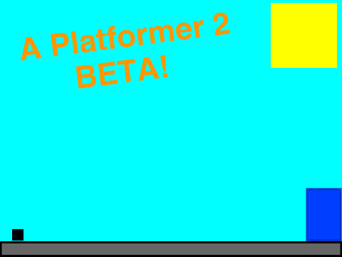 A Platformer 2 Beta
