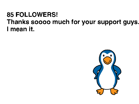85 FOLLOWERS!!!!!!!!!!!!!!!!!!!!!!!!!!!!!!