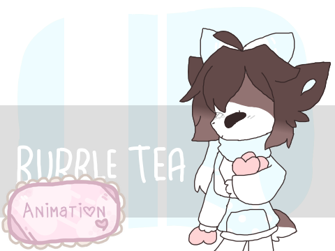 - bubble tea - [ AMV ]