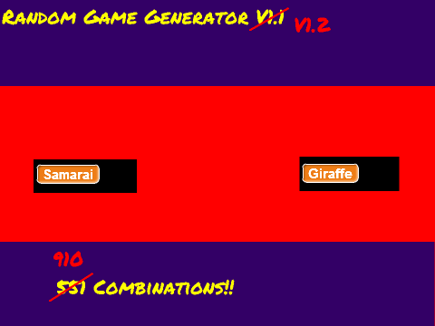 Random Game Genorator V1.2: Now 910 Combinations!!!