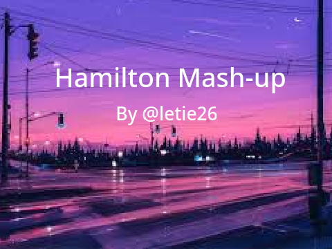 Hamilton Mash-up