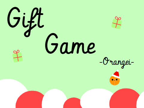 Gift Game!