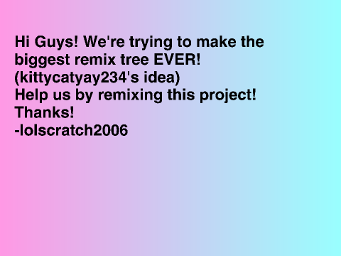 Trying to make the biggest remix tree ever! REMIX!