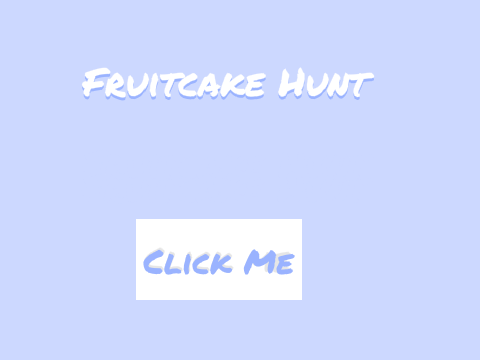 Fruitcake Hunt