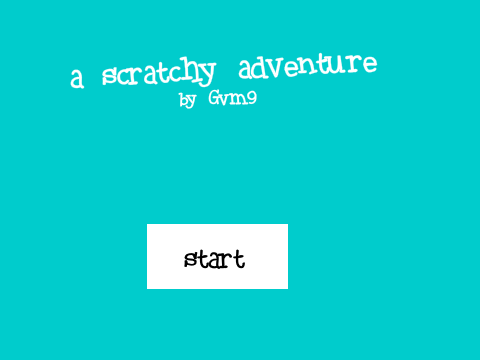 a scratchy adventure