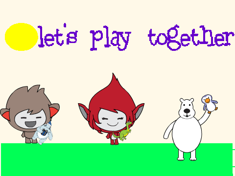 let's play together.