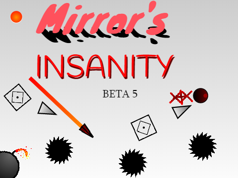 Mirror's Insanity