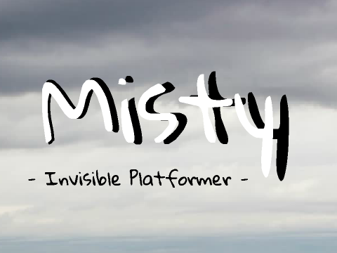 Misty - Invisible Platformer