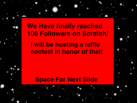 100 Follower Raffle Contest! (OPEN)