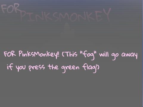 For PinksMonkey!